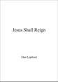 Jesus Shall Reign piano sheet music cover